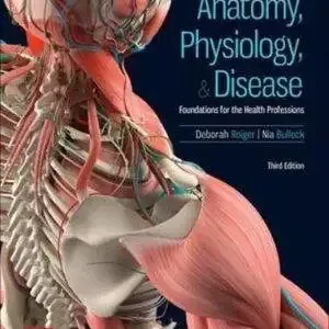 Anatomy, Physiology and Disease (3rd Edition) - ePub/PDF