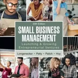 Small Business Management: Launching and Growing Entrepreneurial Ventures (20th Edition) - PDF