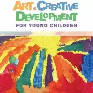 Art and Creative Development for Young Children (8th Edition) - TestBank