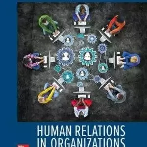 Human Relations in Organizations (12th Edition) - PDF
