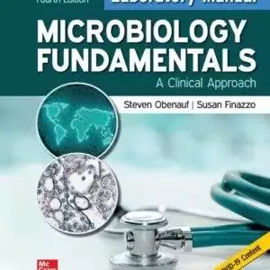 Laboratory Manual for Microbiology Fundamentals: A Clinical Approach (4th Edition) - PDF