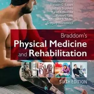 Braddom's Physical Medicine and Rehabilitation (6th Edition) - PDF