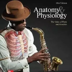 Anatomy and Physiology: The Unity of Form and Function (10th Edition) - PDF