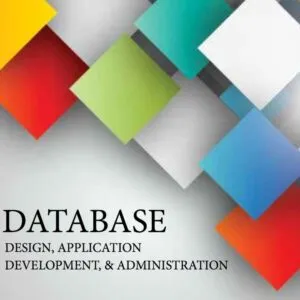 Database Design, Application Development, and Administration (7th Edition) - PDF