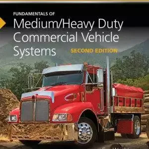 Fundamentals of Medium/Heavy Duty Commercial Vehicle Systems (2nd Edition) - ePub/PDF