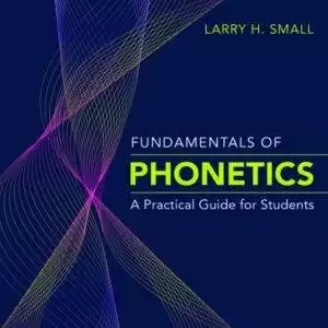 Fundamentals of Phonetics: A Practical Guide for Students (5th Edition) - PDF