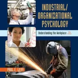 Industrial/Organizational Psychology: Understanding the Workplace (5th Edition) - PDF/ePub