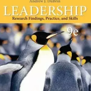 Leadership: Research Findings, Practice, and Skills (9th Edition) - eBook