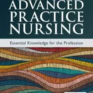 Advanced Practice Nursing: Essential Knowledge for the Profession (5th Edition) - PDF/ePub