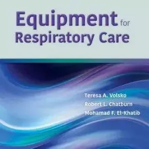 Equipment for Respiratory Care (2nd Edition) - PDF/ePub