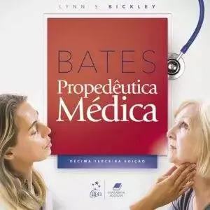 Bates Propedêutica Médica (13th Edition) - PDF