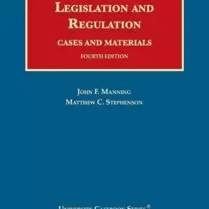 Legislation and Regulation, Cases and Materials (4th Edition) - PDF