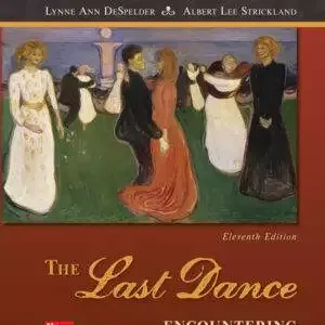 The Last Dance: Encountering Death and Dying (11th Edition) - PDF