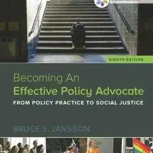 Empowerment Series: Becoming An Effective Policy Advocate (8th Edition) - PDF