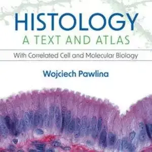 Histology: A Text and Atlas: With Correlated Cell and Molecular Biology (9th Edition) - PDF