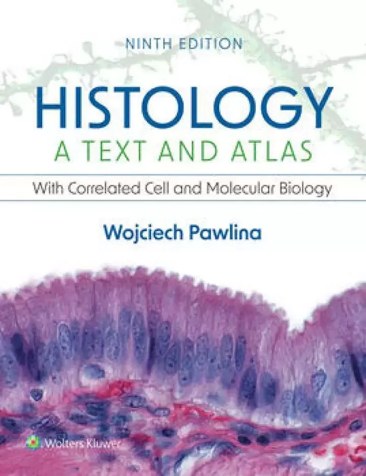 Histology: A Text and Atlas: With Correlated Cell and Molecular Biology (9th Edition) - PDF