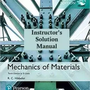 Mechanics of Materials in SI Units (10th edition) - Solutions Manual