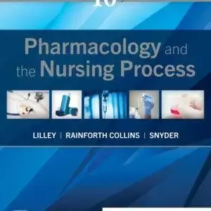Pharmacology and the Nursing Process (10th Edition) - PDF/ePub