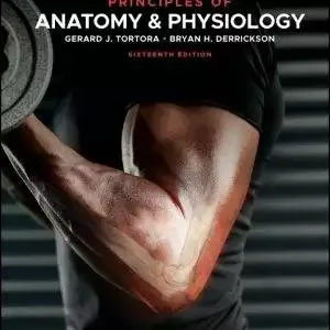Principles of Anatomy and Physiology (16th Edition) - PDF