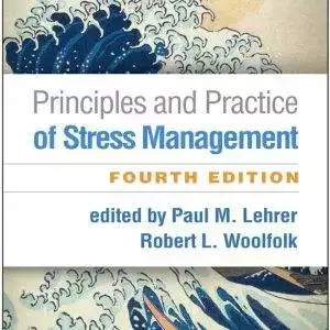 Principles and Practice of Stress Management (4th Edition) - PDF