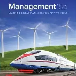 Management: Leading and Collaborating in the Competitive World (15th Edition) - PDF