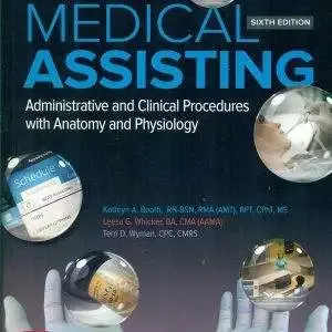 Medical Assisting: Administrative and Clinical Procedures (6th Edition) - eBook