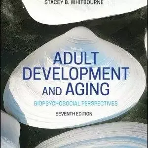 Adult Development and Aging (7th Edition) - eBook