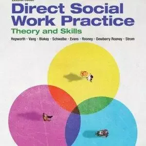 Direct Social Work Practice: Theory and Skills (11th Edition) - eBook